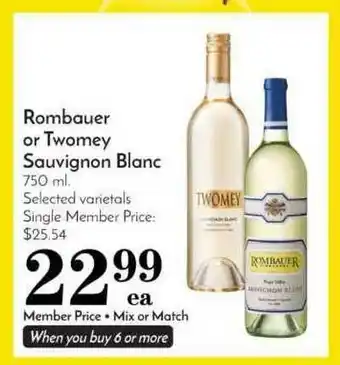 Pavilions Rombauer Or Twomey Sauvignon Blanc offer