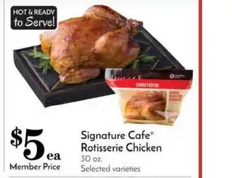 Pavilions Signature Caf® Rotisserie Chicken offer
