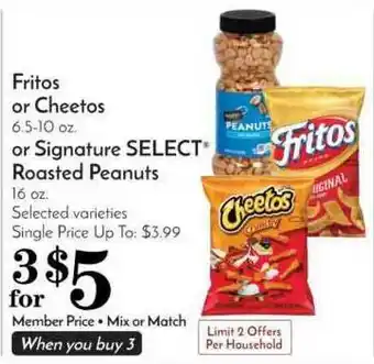 Pavilions Fritos Or Cheetos Or Signature Select® Roasted Peanuts offer