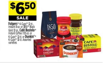 Dollar General Folgers®, café bustelo® or dunkin' ® offer