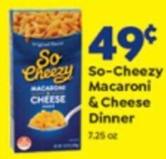 Save a Lot So-Cheezy Macaroni & Cheese Dinner 7.25 oz offer