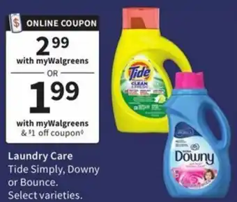 Walgreens Laundry Care Tide Simply , Downy Or Bounch offer