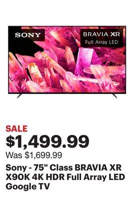 Best Buy Sony - 75 class bravia xr x90k 4k hdr full array led google tv offer