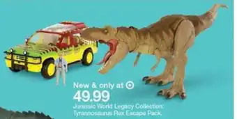 Target Jurassic Wold Legacy Collection Tyrannosaurus Rex Escape Pack offer