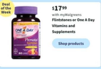 Walgreens Flintstones or one a day vitamins and supplements offer