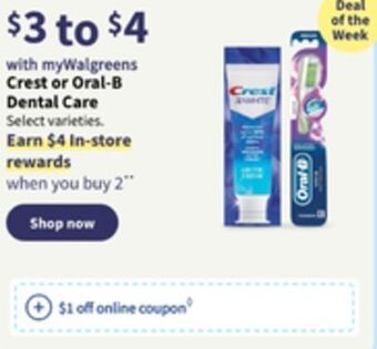 Walgreens Crest or oral-b dental care offer