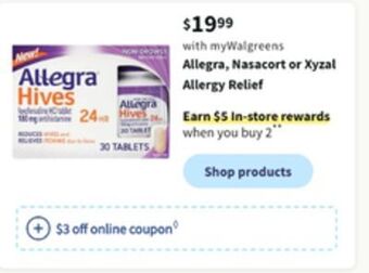 Walgreens Allegra, nasacort or xyzal allergy relief offer