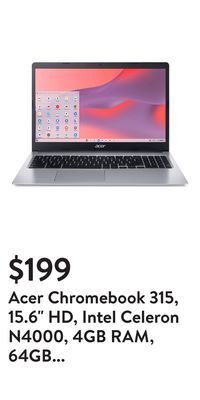 Walmart Acer chromebook 315, 15.6 hd, intel celeron n4000, 4gb ram, 64gb emmc, silver, cb315-3h-c19a offer