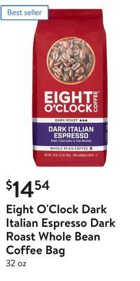 Walmart Eight o'clock dark italian espresso dark roast whole bean coffee bag offer