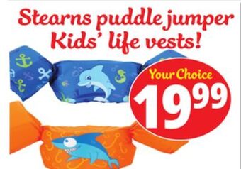 Ocean State Job Lot Stearns puddle jumper kids' life vests! offer