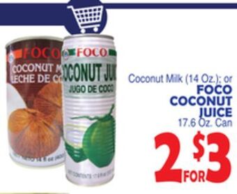 Bravo Supermarkets Foco coconut juice 17.6 oz. can offer