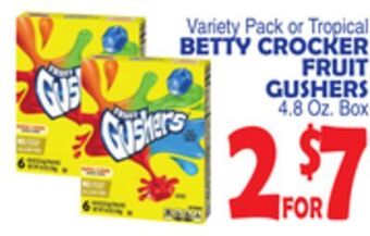 Bravo Supermarkets Betty crocker fruit gushers offer