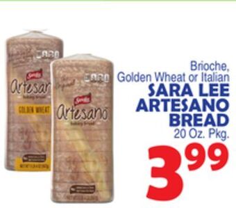 Bravo Supermarkets Sara lee artesano bread offer