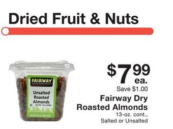 Fairway Store Market Fairway dry roasted almonds offer
