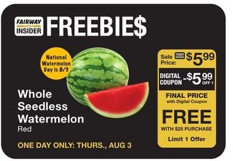 Fairway Store Market Whole seedless watermelon offer