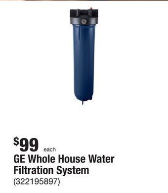 The Home Depot Ge whole house water filtration system offer