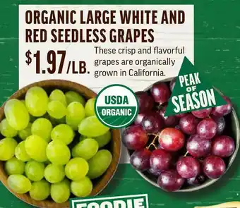 Central Market Organic Large White And Red Seedless Grapes offer