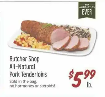 Sprouts Farmers Market Butcher Shop All-natural Pork Tenderloins offer