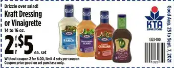 KTA Super Stores Drizzle Over Salad! Kraft Dressing Or Vinaigrette offer