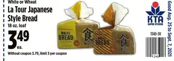 KTA Super Stores White Or Wheat La Tour Japanese Style Bread offer