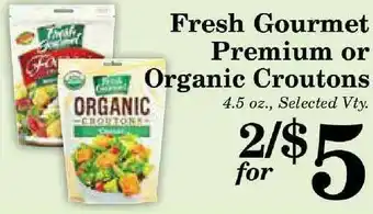 Harvest Foods Fresh Gourmet Premium Or Organic Croutons offer