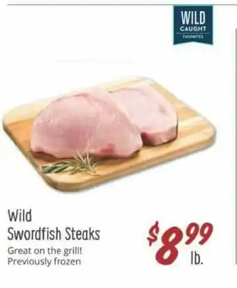 Sprouts Farmers Market Wild Wordfish Steaks offer