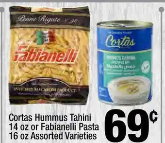 Super King Markets Cortas Hummus Tahini Or Fabianelli Pasta Assorted Varieties offer