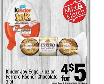 Super King Markets Kinder Joy Eggs Or Ferrero Rocher Chocolate offer