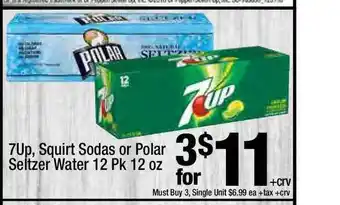 Super King Markets 7 Up Squirt Sodas Or Polar Seltzer Water offer