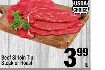 Super King Markets Beef Sirloin Tip Steak Or Roast offer