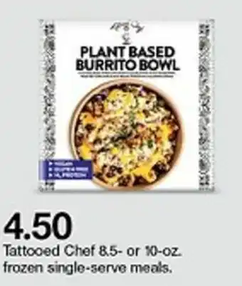Target Tattooed Chef 8.5 Or 10 oz Frozen Single-Serve Meals offer
