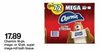 Target Charmin 18 Pk Mega Or 12 pK Super Mega-Roll Bath Tissue offer