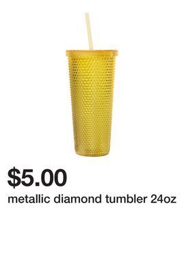 Five Below Metallic diamond tumbler 24oz offer