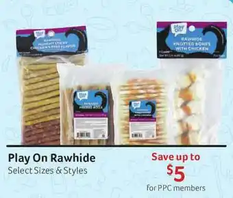 Pet Supplies Plus Play On Rawhide offer