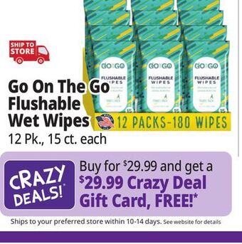 Ocean State Job Lot Go on the go flushable wet wipes, 15 ct, 12-pack (180 wipes total) offer