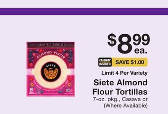 Fairway Store Market Siete almond flour tortillas offer