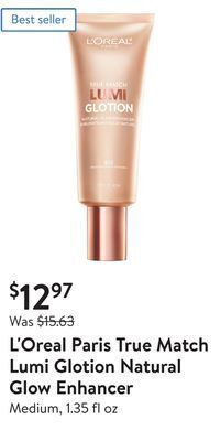 Walmart L'oreal paris true match lumi glotion natural glow enhancer offer