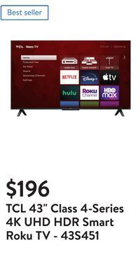 Walmart Tcl 43 class 4-series 4k uhd hdr smart roku tv - 43s451 offer