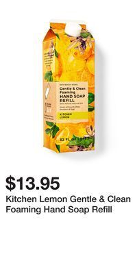 Bath & Body Works Kitchen lemon gentle & clean foaming hand soap refill offer