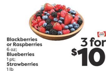 Weis Markets Blackberries or raspberries 6 oz blueberries 1 pt strawberries 1 lb offer