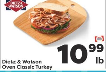 Weis Markets Dietz & watson oven classic turkey offer