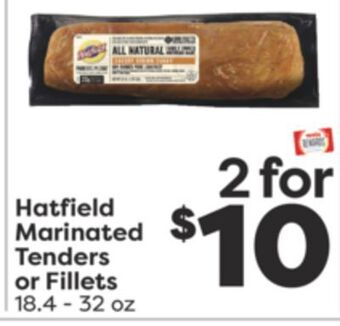 Weis Markets Hatfield marinated tenders or fillets offer