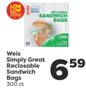 Weis Markets Weis simply great reclosable sandwich bags offer
