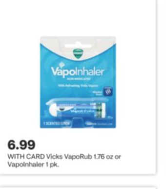 CVS Vicks vaporub 1.76 oz or vapolnhaler 1 pk. offer