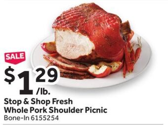 Stop&Shop Stop & shop fresh whole pork shoulder picnic offer