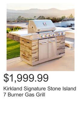 Costco Kirkland signature stone island 7 burner gas grill offer