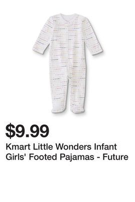 Kmart Kmart little wonders infant girls' footed pajamas - future offer