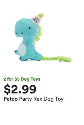 Petco Party rex dog toy offer