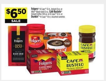 Dollar General Folgers®, café bustelo®, dunkin'® offer