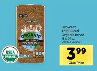 Safeway Oroweat Thin Sliced Organic Bread 18-20 oz offer